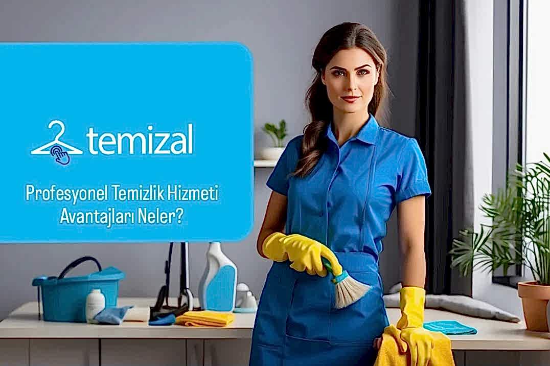Ev Temizliğinde Profesyonel Temizlikçi İle Çalışmanın Avantajları Neler?