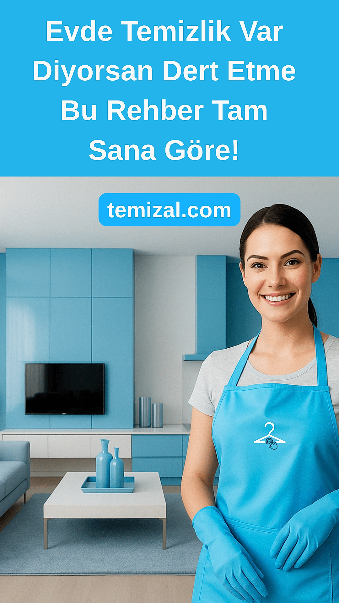 Evde Temizlik Var Diyorsan Bu Rehber Tam Sana Göre!