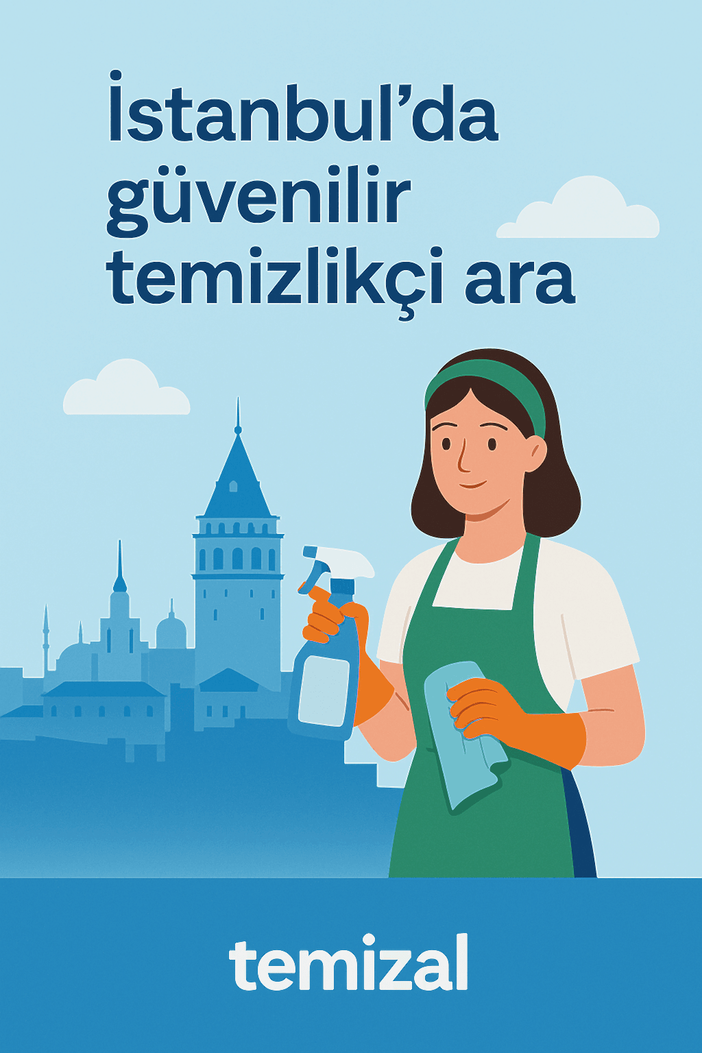 İstanbul’da güvenilir temizlikçi ara