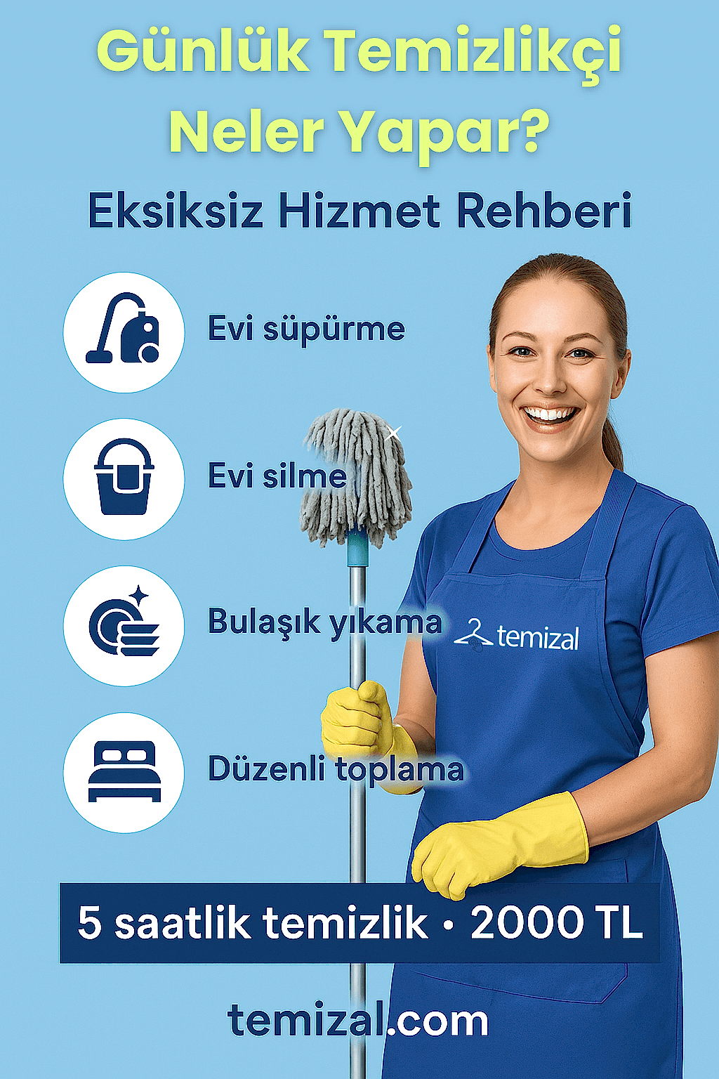 Günlük Temizlikçi Neler Yapar? Eksiksiz Hizmet Rehberi